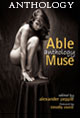 THE ABLE MUSE ANTHOLOGY IS OUT ... Order your copy now!